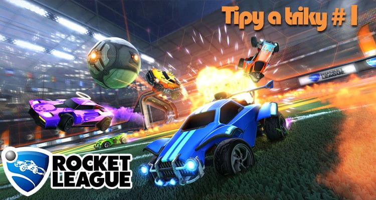 Rocket League - Tipy a triky (1z2)